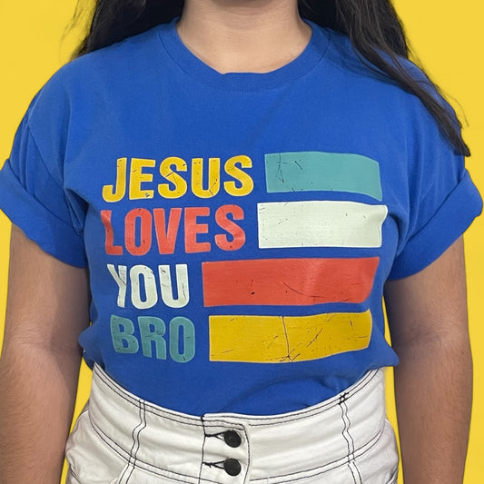 Jesus Loves you Bro - Tshirt